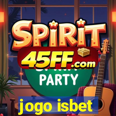 jogo isbet